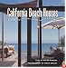 California Beach Houses: Style, Interiors, and Architecture