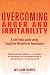 Overcoming Anger and Irritability