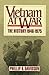 Vietnam at War: The History: 1946-1975