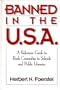 Banned in the U.S.A.: A Reference Guide to Book Censorship in Schools and Public Libraries (New Directions in Information Management)