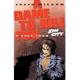 Sin City: Dame to Kill For, Ltd. Ed.