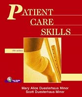 Patient Care Skills (5th Edition) (PATIENT CARE SKILLS ( MINOR))