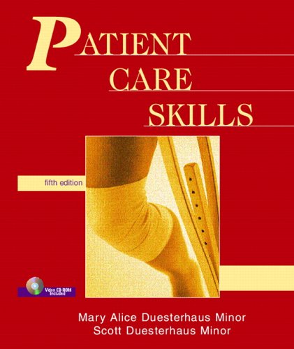 Patient Care Skills (5th Edition) (PATIENT CARE SKILLS ( MINOR))
