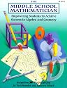 The Middle School Mathematician: Empowering Students to Achieve Success in Algebra & Geometry (Kids' Stuff)
