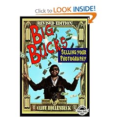 Big Bucks: Selling Your Photography (Amherst Media's Photo-Imaging Series)
