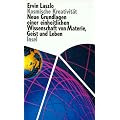 Kosmische Kreativit�t: Neue Grundlagen einer einheitlichen Wissenschaft von Materie, Geist und Leben