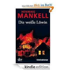 Die wei�e L�win: Kriminalroman