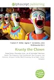 Produkt-Bild: Krusty the Clown: Stage Name, Character (Arts), List of Animated Television Series, The Simpsons, Dan Castellaneta, Bart Simpson, Lisa Simpson, ... Matt Groening, Rusty Nails, Homer Simpson