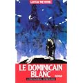 Le Dominicain blanc