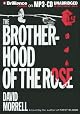 Brotherhood of the Rose, The