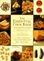 The Essential Cook Book: The Back-To-Basics Guide to Selecting, Preparing, Cooking, and Serving the Very Best of Food