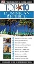 Top 10 Dominican Republic (EYEWITNESS TOP 10 TRAVEL GUIDE)
