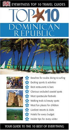 Top 10 Dominican Republic (Eyewitness Top 10 Travel Guide)