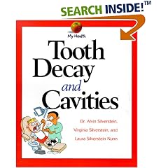Tooth Decay and Cavities (My Health)