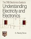 The Tab Electronics Guide to Underdstanding Electricity and Electronics