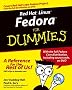 Red Hat Linux Fedora for Dummies
