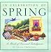 Book In Celebration of Spring: A Book of Seasonal Indulgences