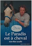 Le paradis est� cheval