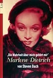 Produkt-Bild: 'Die Wahrheit &uuml;ber mich geh&ouml;rt mir', Marlene Dietrich
