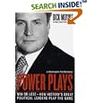 Power Plays: Win or Lose--How History's Great Political Leaders Play the Game by  Dick Morris