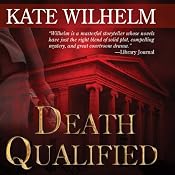 Death Qualified: A Barbara Holloway Novel | [Kate Wilhelm]