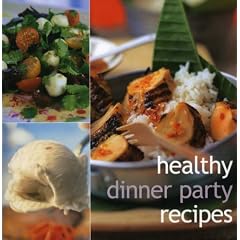 Healthy Dinner Party Recipes (Cookery)