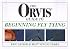 The Orvis Guide to Beginning Fly Tying (Orvis)