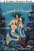 A Serenade of Mermaids: Mermaid Tales from Around the World