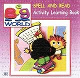 Spell and Read (Big World Activity Learning)
