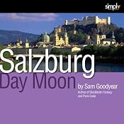 Day Moon: A True Story: Finski, Mozart, & Salzburg | [Sam Goodyear]