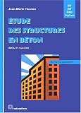 Etude des structures en béton (BAEL 91 révisé 99) : BTS, DUT, Ecoles d ingénieurs Génie Civil Formation autonome