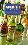 Review Viking Australia  / The Aperitif Companion: A Connoisseur's Guide to the World of Aperitifs