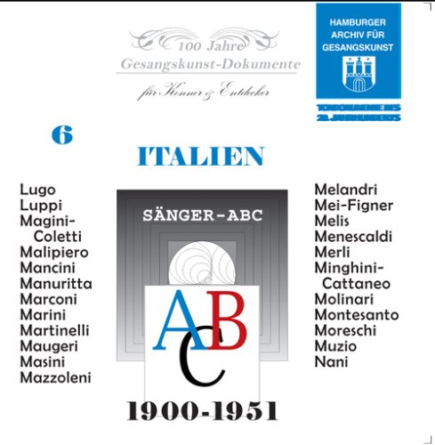 CD-Charts  Search : Sanger-ABC-italien, Vol. 6, Historical Recordings from 1900-51