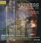 Witness , Vol. III : Towards the Future