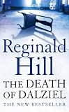 The Death of Dalziel: A Dalziel and Pascoe Novel