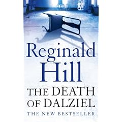 The Death of Dalziel: A Dalziel and Pascoe Novel