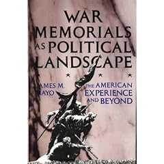 War Memorials as Political Landscape: The American Experience and Beyond