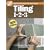 Tiling 1-2-3 (Home Depot 1-2-3)