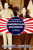 American Shogun: A Tale of Two Cultures