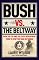 Bush vs. the Beltway : How the CIA and the State Department Tried to Stop the War on Terror