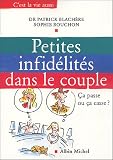 Petites infid�lit�s dans le couple : Ca passe ou �a casse ?