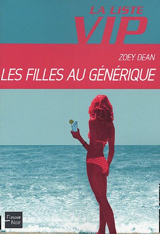 La Liste VIP, Tome 2 : Les filles au g�n�rique