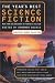 The Year's Best Science Fiction: Eighteenth Annual Collection (Year's Best Science Fiction)