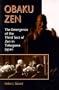 Obaku Zen: The Emergence of the Third Sect of Zen in Tokugawa Japan