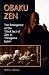 Obaku Zen: The Emergence of the Third Sect of Zen in Tokugawa Japan