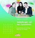 Aufstellungen mit dem Systembrett: Praxisb&uuml;cher f&uuml;r den p&auml;dagogischen Alltag. Interventionen f&uuml;r Coaching, Beratung und Therapie