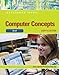 Computer Concepts: Illustrated Brief (Illustrated Series: Concepts)