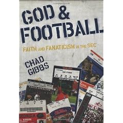 God And Football: Faith And Fanaticism In The SEC