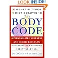 The Body Code: A Personal Wellness And Weight Loss Plan At The World Famous Green Valley Spa by Jay Cooper and Kathryn Lance