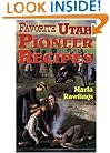 Favorite Utah Pioneer Recipes